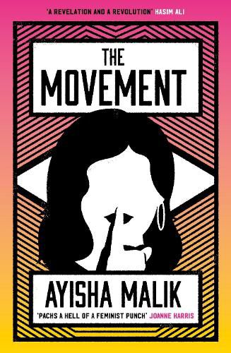 Cover image for The Movement: how far will she go to make her voice heard?