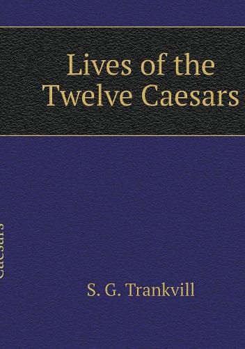 Cover image for Lives of the Twelve Caesars