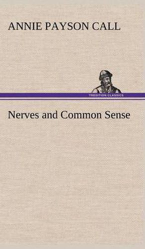 Cover image for Nerves and Common Sense