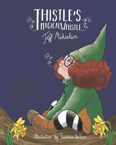 Cover image for Thistle's Magical Whistle