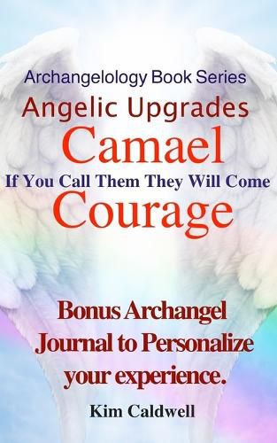 Archangelology, Camael, Courage