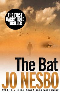 Cover image for The Bat: Read the first thrilling Harry Hole novel from the No.1 Sunday Times bestseller