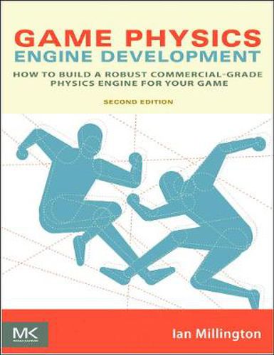 Cover image for Game Physics Engine Development: How to Build a Robust Commercial-Grade Physics Engine for your Game