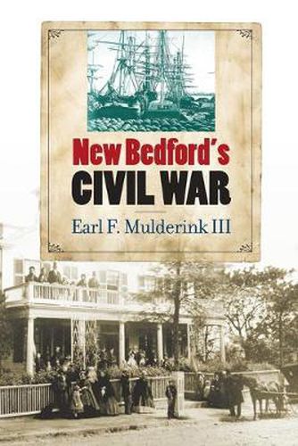 Cover image for New Bedford's Civil War