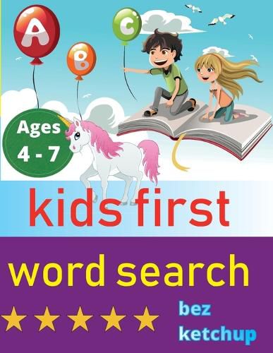 Cover image for kids first word search: Easy Large Print Word Find Puzzles for Kids - Color in the words!