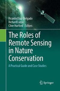 Cover image for The Roles of Remote Sensing in Nature Conservation: A Practical Guide and Case Studies