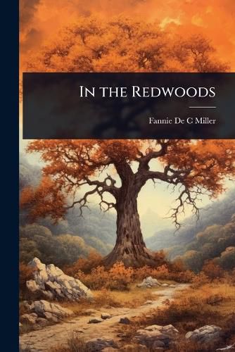 Cover image for In the Redwoods
