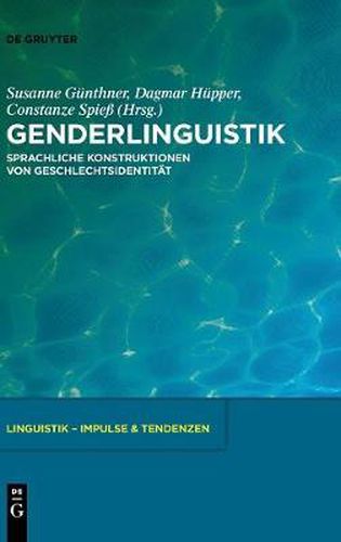 Cover image for Genderlinguistik: Sprachliche Konstruktionen Von Geschlechtsidentitat
