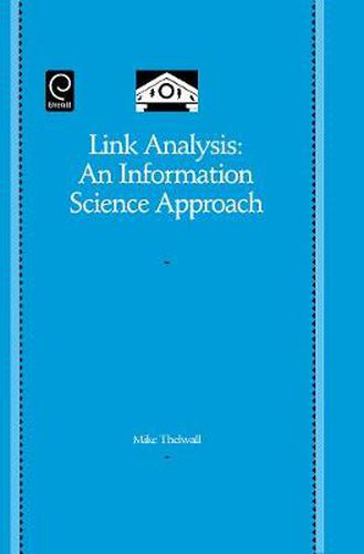 Cover image for Link Analysis: An Information Science Approach