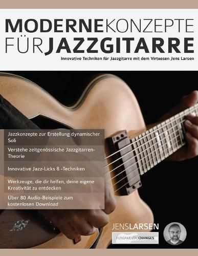 Moderne Konzepte fu&#776;r Jazzgitarre