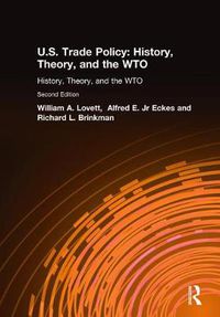 Cover image for U.S. Trade Policy: History, Theory, and the WTO