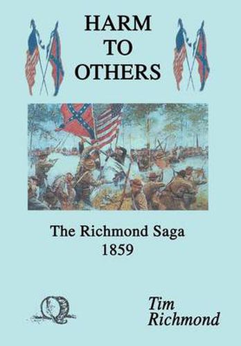 Cover image for Harm to Others:the Richmond Saga 1859