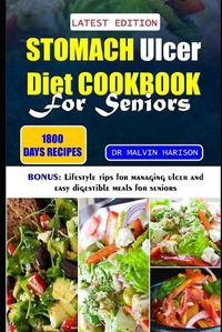Cover image for Stomach Ulcer Diet Cookbook for Seniors