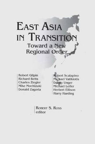 Cover image for East Asia in Transition: Toward a New Regional Order: Toward a New Regional Order