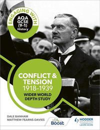 Cover image for Engaging with AQA GCSE (9-1) History: Conflict and tension, 1918-1939 Wider world depth study