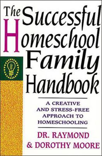 Cover image for The Successful Homeschool Family Handbook