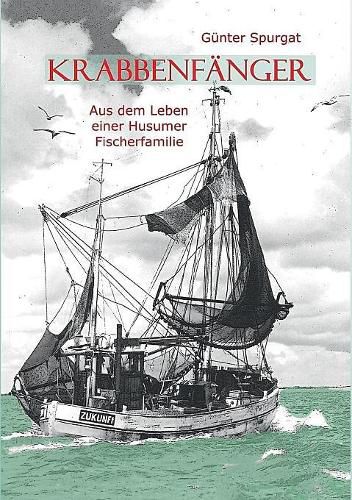 Cover image for Krabbenfanger: Aus dem Leben einer Husumer Fischerfamilie