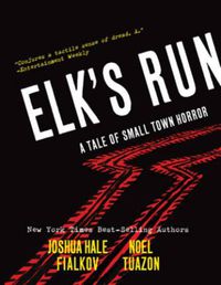 Cover image for Elk's Run: Tenth Anniversary Edition