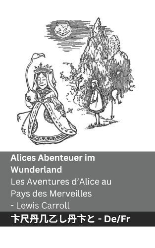 Cover image for Alices Abenteuer im Wunderland / Les Aventures d'Alice au Pays des Merveilles