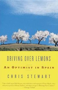 Cover image for Driving Over Lemons: An Optimist in Spain