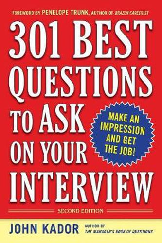 Cover image for 301 Best Questions to Ask on Your Interview, Second Edition