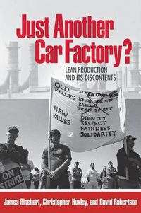 Cover image for Just Another Car Factory?: Lean Production and Its Discontents