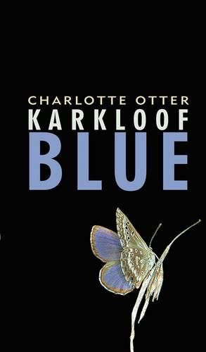 Cover image for Karkloof blue: A Maggie Cloete mystery