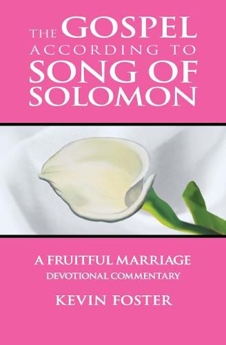 Cover image for Gospel According to Song of Solomon: A Fruitful Marriage