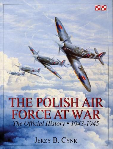 Cover image for The Polish Air Force at War: The Official History