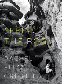 Cover image for Seeing the Body: Poems