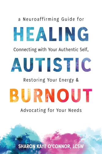 Cover image for Healing Autistic Burnout