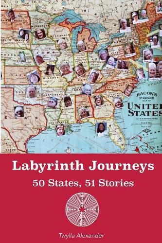 Cover image for Labyrinth Journeys: 50 States, 51 Stories