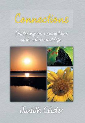 Cover image for Connections: Exploring our connections with nature and life.