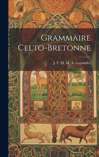 Cover image for Grammaire Celto-Bretonne