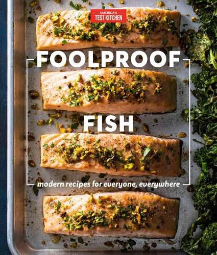 Cover image for Foolproof Fish: Modern Recipes and Essential Techniques