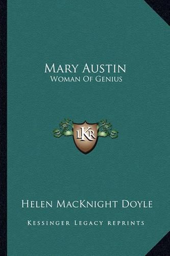 Mary Austin: Woman of Genius