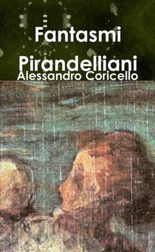 Cover image for Fantasmi Pirandelliani
