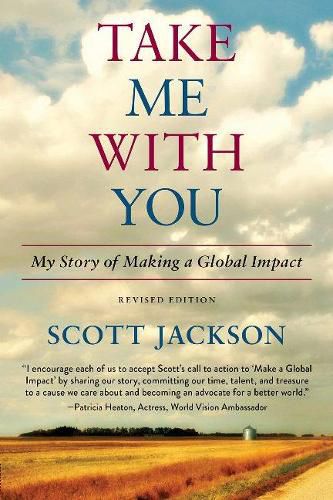 Cover image for Take Me with You: My Story of Making a Global Impact