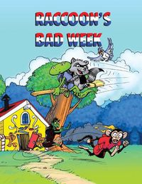 Cover image for Raccoons Bad Week: The Big Rock Vol 2