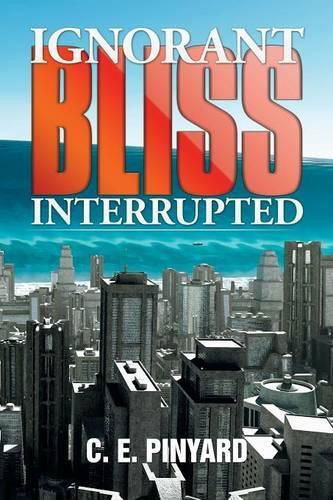 Cover image for Ignorant Bliss Interrupted