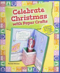 Cover image for Celebrate Christmas with Paper Crafts