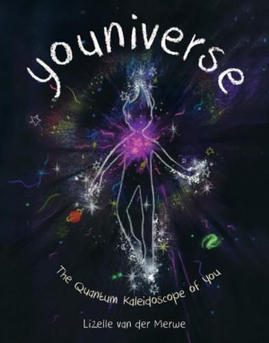 Cover image for Youniverse: The Quantum Kaleidoscope of You