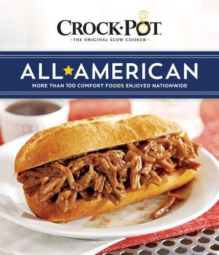 Cover image for Crockpot All American: More Than 100 Comfort Foods Enjoyed Nationwide