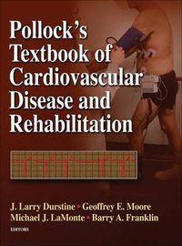 Cover image for Pollock's Textbook of Cardiovascular Disease and Rehabilitation