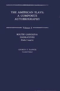 Cover image for The American Slave: South Carolina Narratives Volume 3