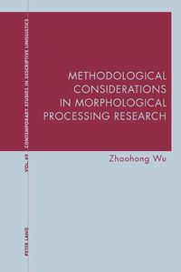 Cover image for Methodological Considerations in Morphological Processing Research