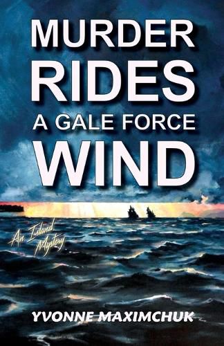 Cover image for Murder Rides A Gale Force Wind: An Island Mystery