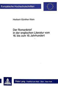 Cover image for Der Romanbrief in Der Englischen Literatur Vom 16. Bis Zum 18. Jahrhundert