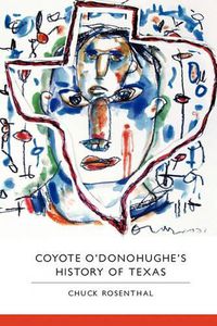 Cover image for Coyote O'Donohughe's History of Texas