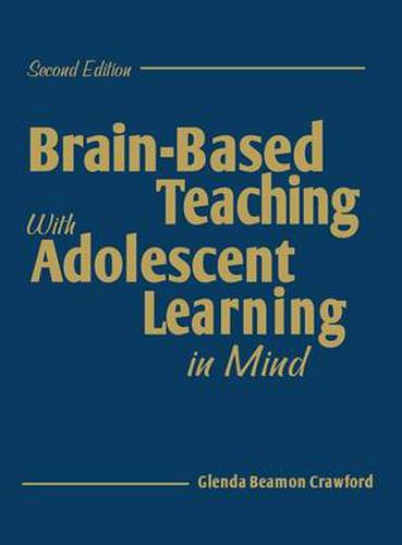 Cover image for Brain-based Teaching with Adolescent Learning in Mind